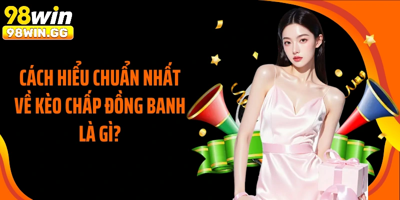 Chấp Đồng Banh